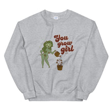 Load image into Gallery viewer, You Grow Girl Unisex Sweatshirt