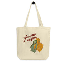 Load image into Gallery viewer, We So Bad Eco Tote Bag
